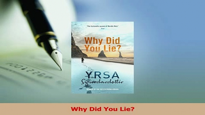 Read  Why Did You Lie Ebook Free