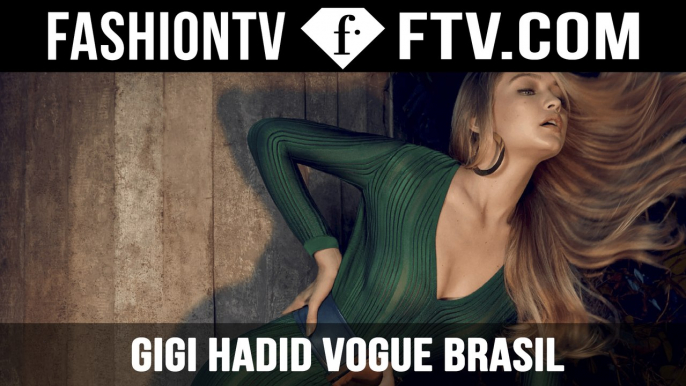 Behind The Scenes Gigi Hadid Vogue Brasil Cover | FTV.com