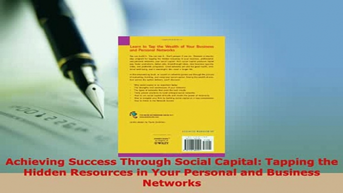 PDF  Achieving Success Through Social Capital Tapping the Hidden Resources in Your Personal Read Full Ebook