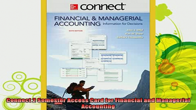 new book  Connect 2 Semester Access Card for Financial and Managerial Accounting