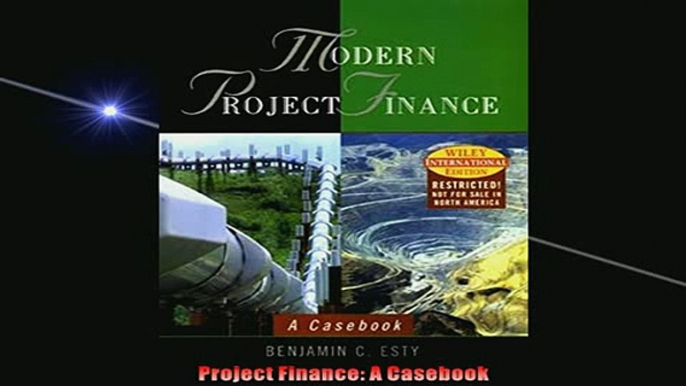 FREE PDF  Project Finance A Casebook READ ONLINE