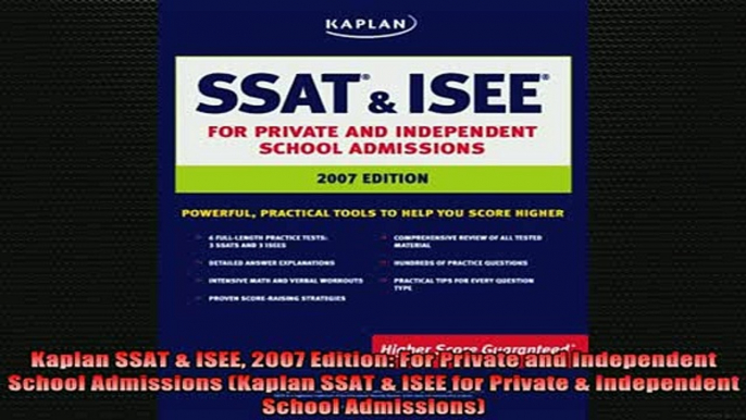 READ book  Kaplan SSAT  ISEE 2007 Edition For Private and Independent School Admissions Kaplan Full EBook