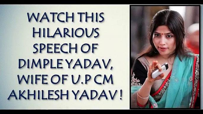 Comedy Speech By Dimple Yadav, Wife Of Akhilesh Yadav !