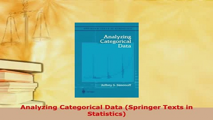 PDF  Analyzing Categorical Data Springer Texts in Statistics  Read Online