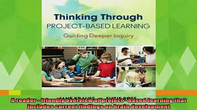 best book  Thinking Through ProjectBased Learning Guiding Deeper Inquiry