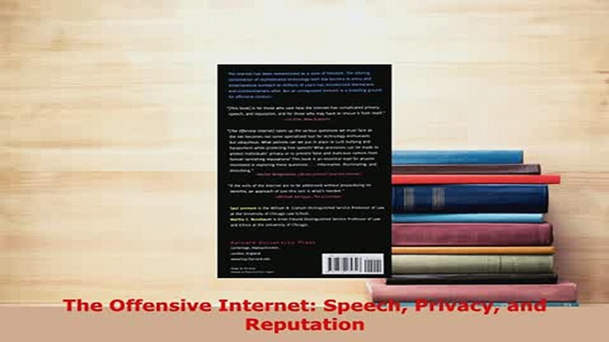 PDF  The Offensive Internet Speech Privacy and Reputation Read Online