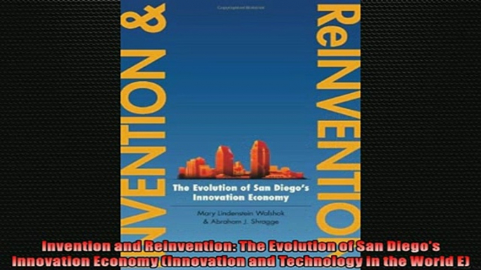 FREE PDF DOWNLOAD   Invention and Reinvention The Evolution of San Diegos Innovation Economy Innovation and  BOOK ONLINE