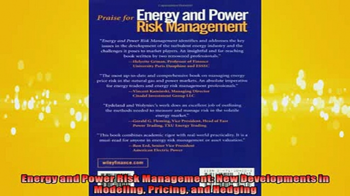 EBOOK ONLINE  Energy and Power Risk Management New Developments in Modeling Pricing and Hedging  FREE BOOOK ONLINE