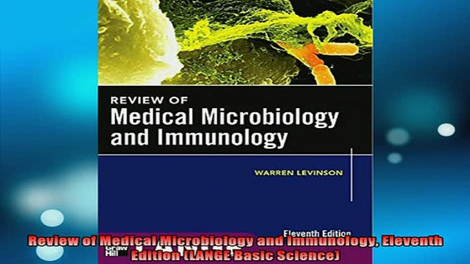 FREE EBOOK ONLINE  Review of Medical Microbiology and Immunology Eleventh Edition LANGE Basic Science Full EBook