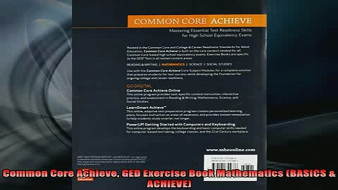 READ book  Common Core Achieve GED Exercise Book Mathematics BASICS  ACHIEVE Full EBook