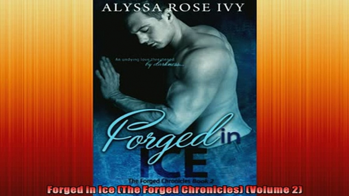 READ book  Forged in Ice The Forged Chronicles Volume 2  DOWNLOAD ONLINE