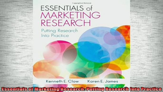 READ FREE Ebooks  Essentials of Marketing Research Putting Research Into Practice Free Online