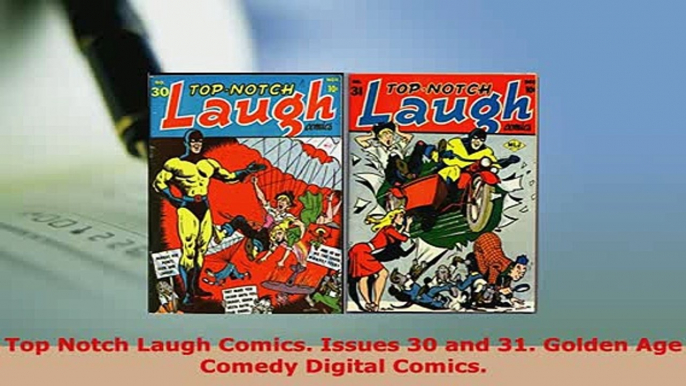 PDF  Top Notch Laugh Comics Issues 30 and 31 Golden Age Comedy Digital Comics Read Full Ebook