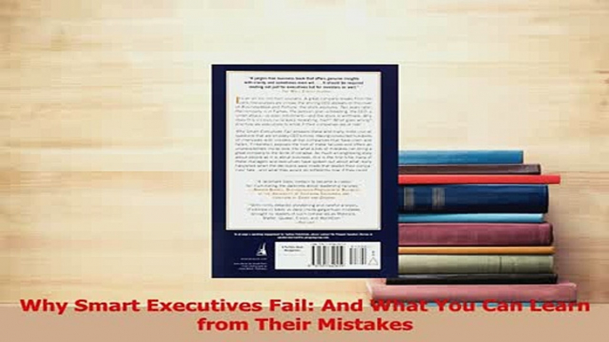 Read  Why Smart Executives Fail And What You Can Learn from Their Mistakes Ebook Free