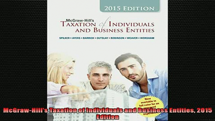 FREE PDF  McGrawHills Taxation of Individuals and Business Entities 2015 Edition READ ONLINE