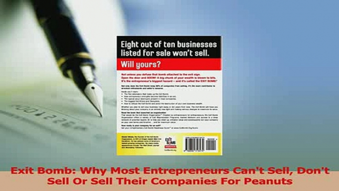 Read  Exit Bomb Why Most Entrepreneurs Cant Sell Dont Sell Or Sell Their Companies For Ebook Free