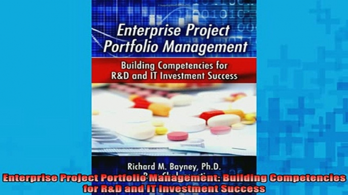 READ book  Enterprise Project Portfolio Management Building Competencies for RD and IT Investment Online Free