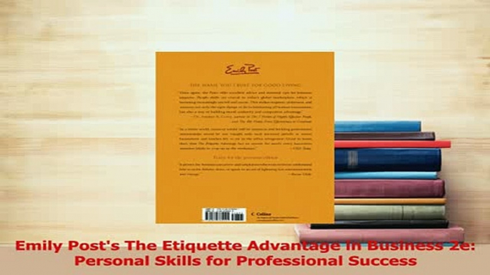 PDF  Emily Posts The Etiquette Advantage in Business 2e Personal Skills for Professional Read Full Ebook