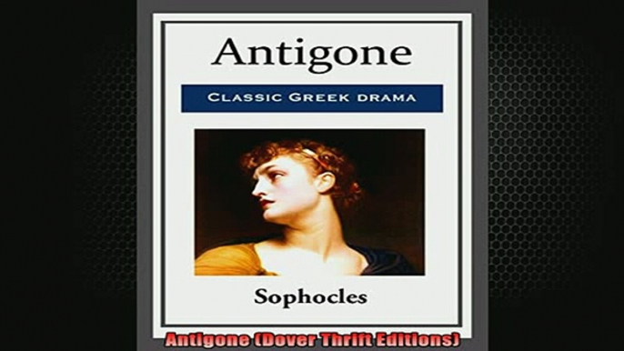 READ book  Antigone Dover Thrift Editions Full Ebook Online Free