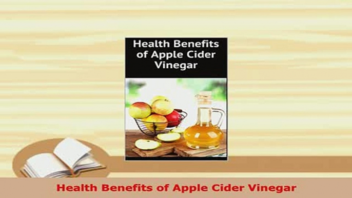 PDF  Health Benefits of Apple Cider Vinegar Free Books