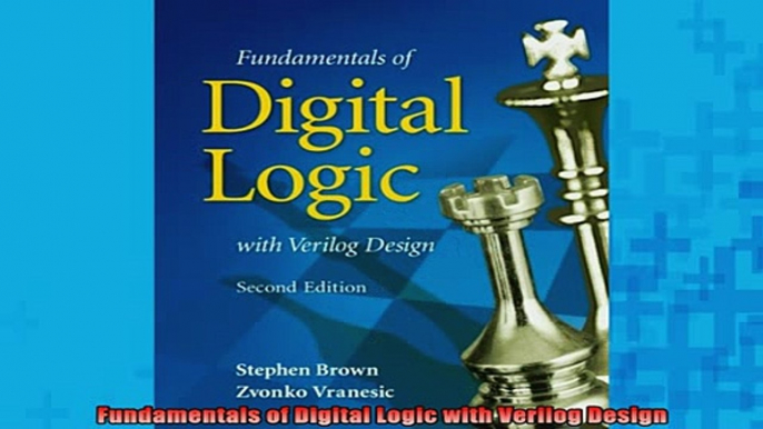 Free Full PDF Downlaod  Fundamentals of Digital Logic with Verilog Design Full Free