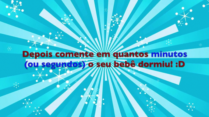 Música para Bebê  15 Minutos para Relaxar e Dormir