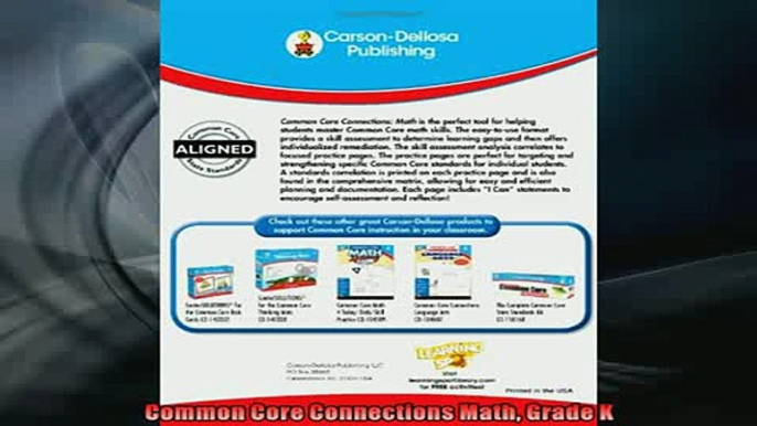 FREE DOWNLOAD  Common Core Connections Math Grade K  BOOK ONLINE