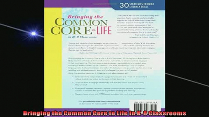 Free PDF Downlaod  Bringing the Common Core to Life in K8 Classrooms  BOOK ONLINE