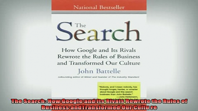 Downlaod Full PDF Free  The Search How Google and Its Rivals Rewrote the Rules of Business andTransformed Our Full EBook