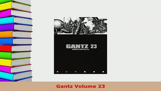 PDF  Gantz Volume 23 PDF Book Free