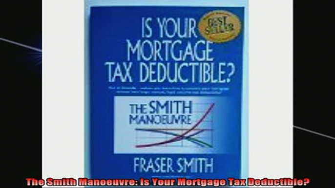 Downlaod Full PDF Free  The Smith Manoeuvre Is Your Mortgage Tax Deductible Free Online