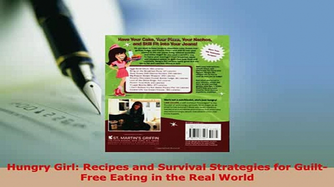 Download  Hungry Girl Recipes and Survival Strategies for GuiltFree Eating in the Real World PDF Online