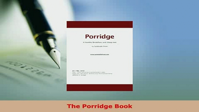 Download  The Porridge Book PDF Online