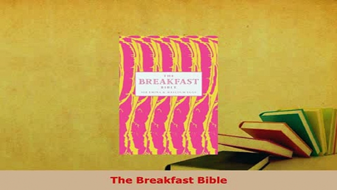 PDF  The Breakfast Bible PDF Online
