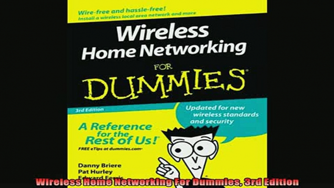 READ book  Wireless Home Networking For Dummies 3rd Edition Full EBook