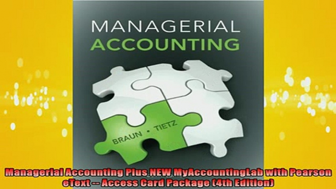 FREE PDF  Managerial Accounting Plus NEW MyAccountingLab with Pearson eText  Access Card Package READ ONLINE