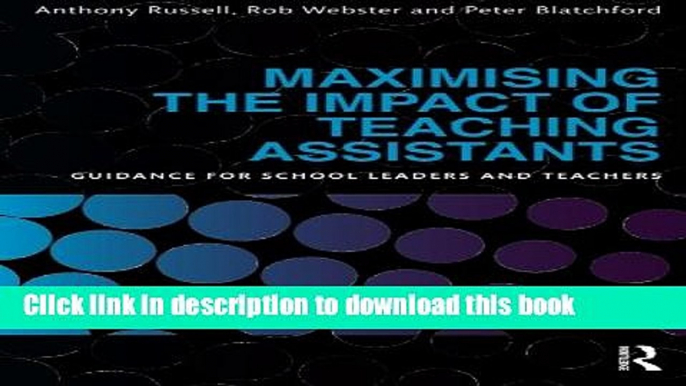 Read Maximising the Impact of Teaching Assistants: Guidance for school leaders and teachers  Ebook