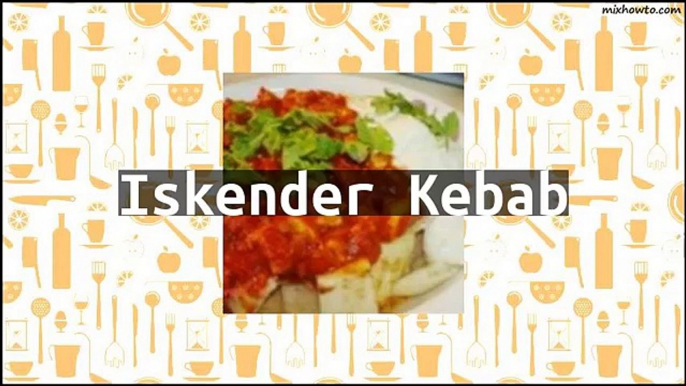 Recipe Iskender Kebab