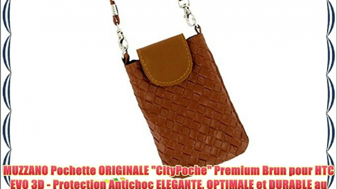 MUZZANO Pochette ORIGINALE CityPoche Premium Brun pour HTC EVO 3D - Protection Antichoc ELEGANTE