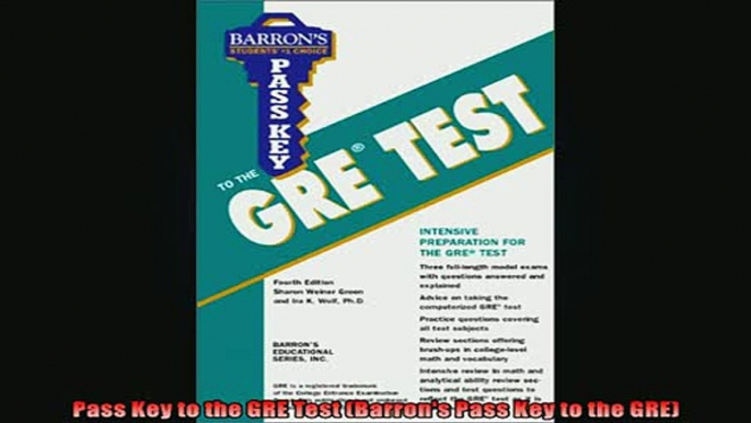 FREE PDF  Pass Key to the GRE Test Barrons Pass Key to the GRE  BOOK ONLINE