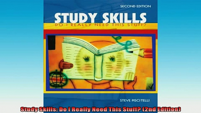 Free PDF Downlaod  Study Skills Do I Really Need This Stuff 2nd Edition  FREE BOOOK ONLINE