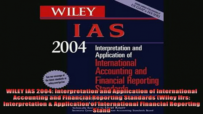 FREE PDF DOWNLOAD   WILEY IAS 2004 Interpretation and Application of International Accounting and Financial READ ONLINE