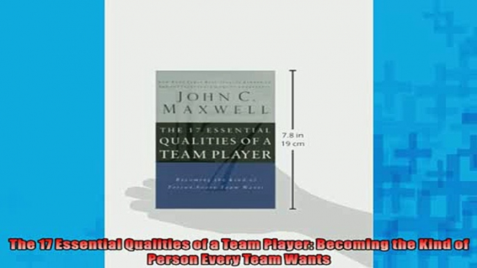 READ book  The 17 Essential Qualities of a Team Player Becoming the Kind of Person Every Team Wants  FREE BOOOK ONLINE