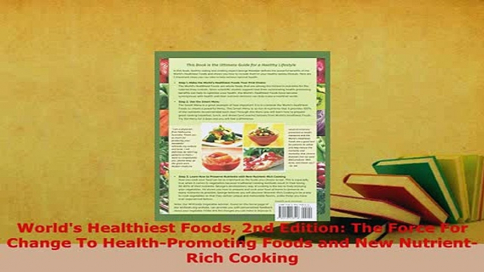 Download  Worlds Healthiest Foods 2nd Edition The Force For Change To HealthPromoting Foods and PDF Online