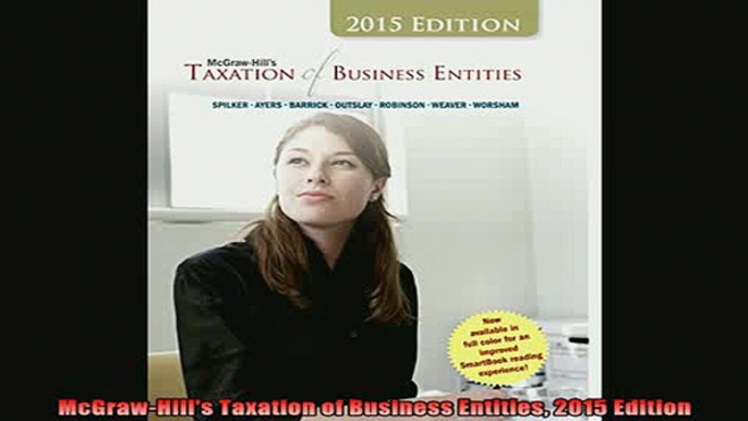 READ book  McGrawHills Taxation of Business Entities 2015 Edition Online Free