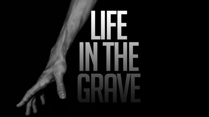 Life in The Grave - Bilal Assad