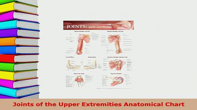 Read  Joints of the Upper Extremities Anatomical Chart Ebook Free