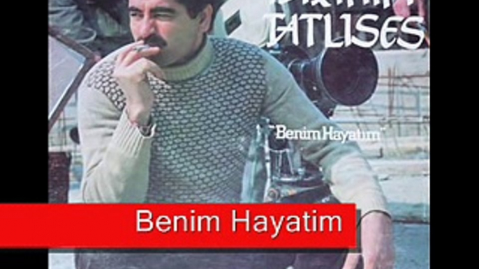 Ibrahim Tatlises - Benim Hayatim