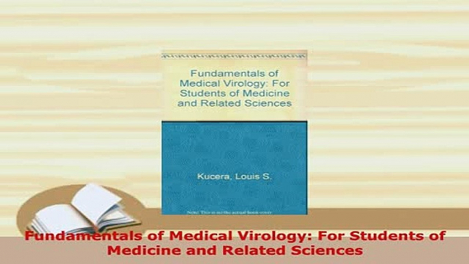 Download  Fundamentals of Medical Virology For Students of Medicine and Related Sciences Ebook