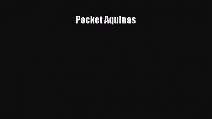 [Read PDF] Pocket Aquinas Ebook Free